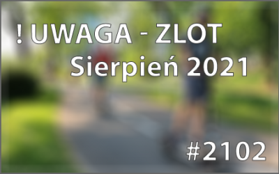 Wkrótce Zlot sierpniowy MPEwro … bądźcie czujni …